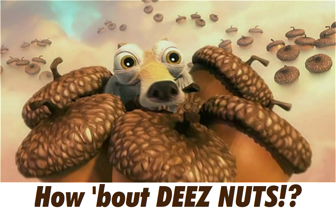 DEEZ NUTS - Scrat.png