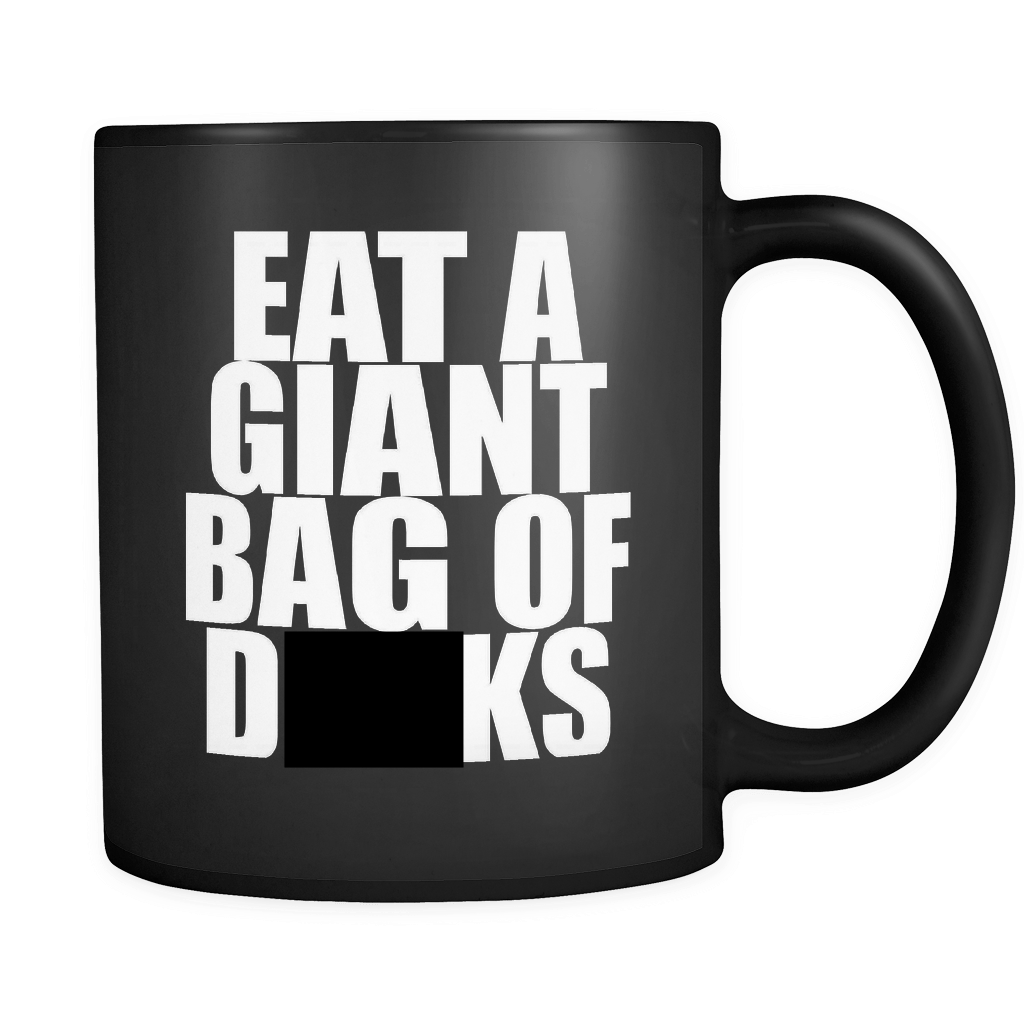 eat-a-giant-bag-of-dicks-mug-funny-offensive-gag-gift-joke-11oz-black-coffee-cup-drinkware-tee...png