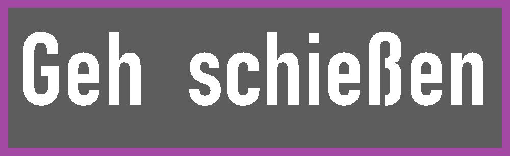 Geh schießen [Go shooting].png