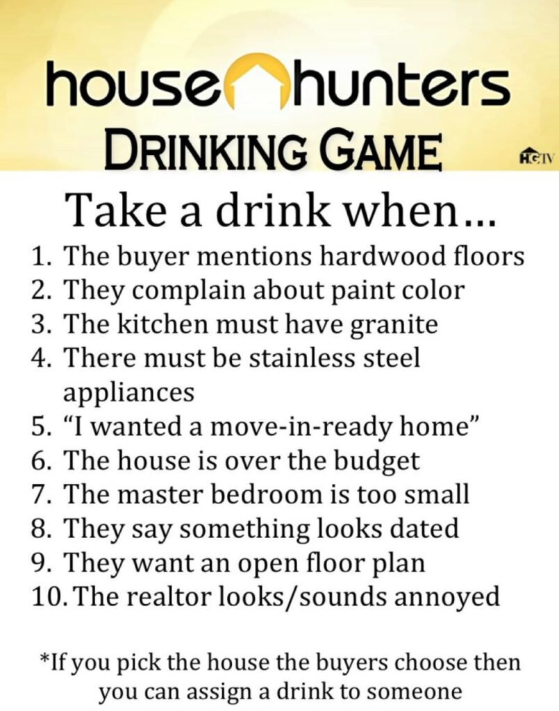 house-hunters-drinking-game-meme-805x1024.jpgsw.jpg