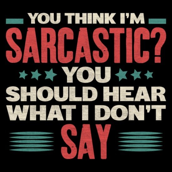 you-think-im-sarcastic-funny-sarcastic-memes-full-color-mug.jpgsw.jpg