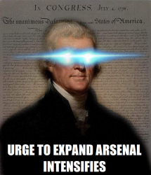 Based Jefferson Urge To Expand Arsenal.png