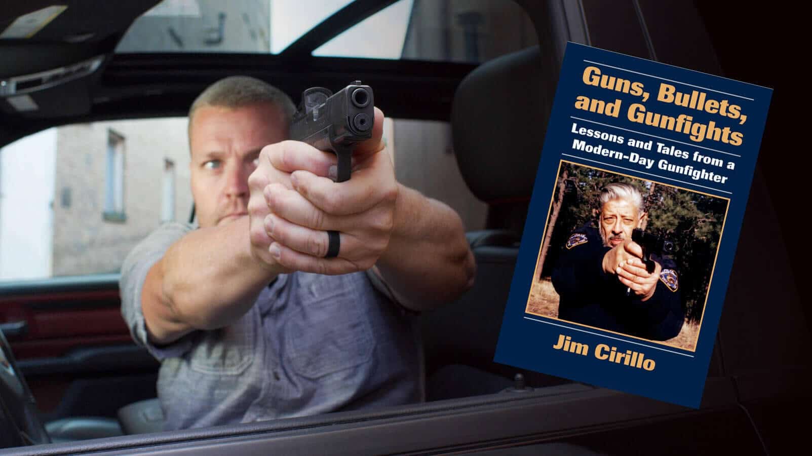 Jim Cirillo - “Guns, Bullets, and Gunfights” - The Armory Life