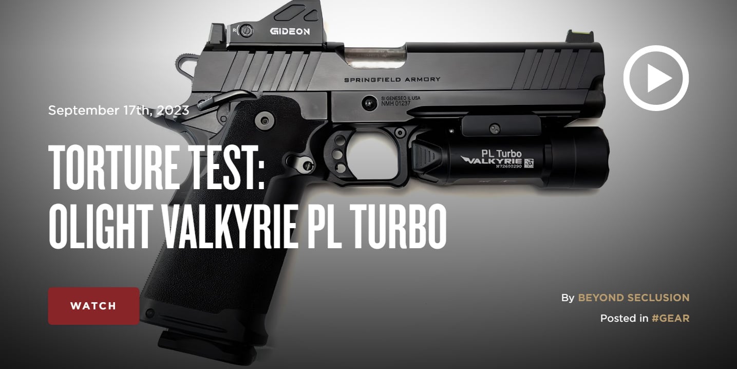 Torture Test: Olight Valkyrie PL Turbo | The Armory Life Forum